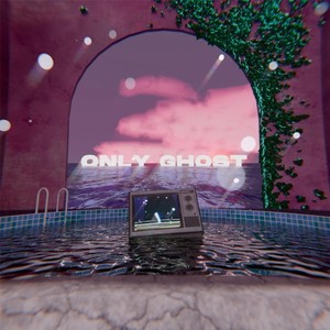 Only Ghost