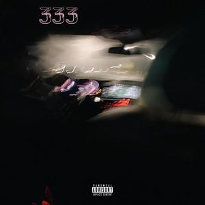 333 (Explicit)