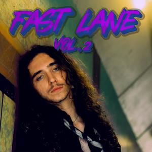 Fast Lane, Vol. 2 (Explicit)