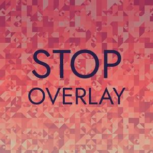 Stop Overlay