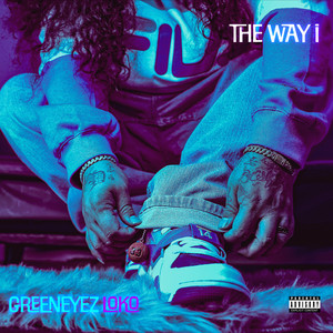 The Way I (Explicit)