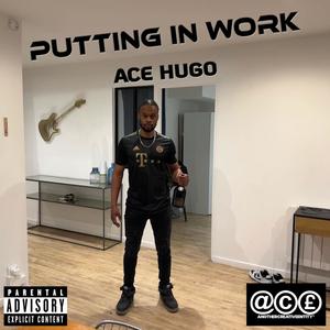 Putting In Work (Explicit)