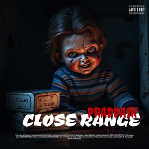 Close Range (Explicit)