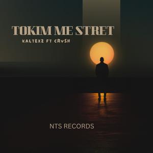 Tokim me stret (feat. CRVSH)