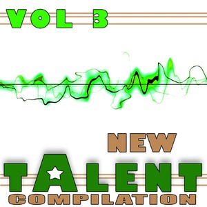 New Talent Compilation Vol. 3