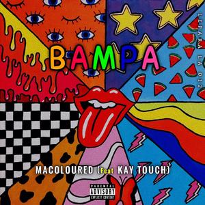 Bampa(feat. Kay Touch)