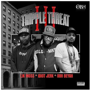 TRIPLE THREAT (Explicit)