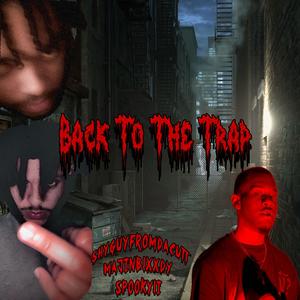 Back To The Trap (Explicit)