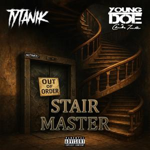 Stair Master (feat. Young Doe) [Explicit]