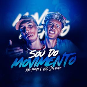 Sou do Movimento (Explicit)