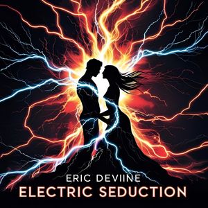 Electric Seduction
