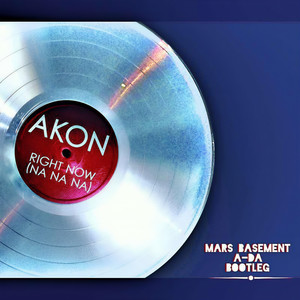 Akon-NaNaNa (Mars Basement / A-DA remix)