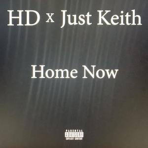 Home Now (freestyle) [Explicit]