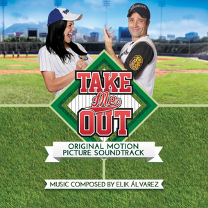 Take Me Out (Original Motion Picture Soundtrack)