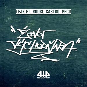 ŽIVOT VYCHODŇARA (feat. Rousi, Castro LAC & Peco) [Explicit]