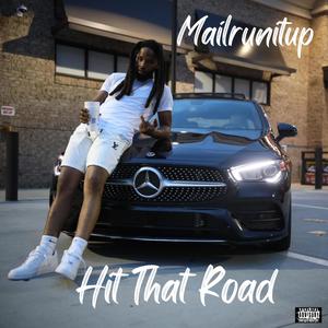 Hit That Road (Explicit)