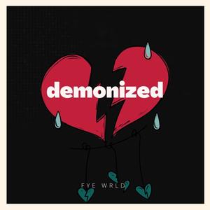 Demonized (Explicit)