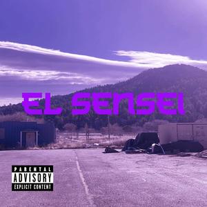 El Sensei (Explicit)