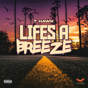 Life’s a Breeze (Explicit)