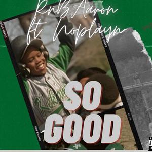 SO GOOD (Explicit)