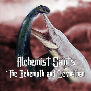 The Behemoth & Leviathan