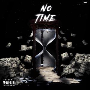 No Time (Explicit)