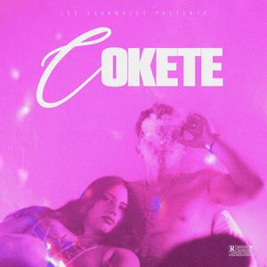 Cokete.- (feat. Occiso Record) (Explicit)