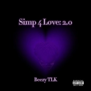 Simp 4 Love 2.0 (Explicit)