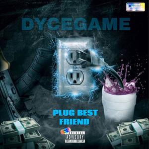 Plug Best Friend (Explicit)