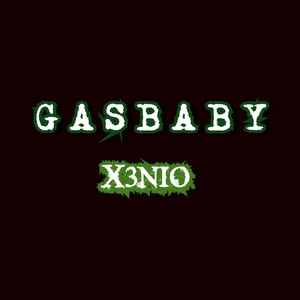 Gasbaby (Explicit)