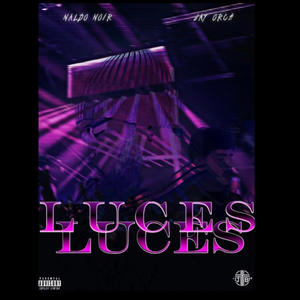 LUCES (feat. Jay Orch) [Explicit]