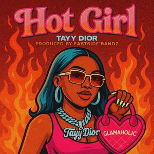 Hot Girl (Explicit)
