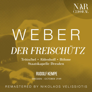 Der Freischütz, Op. 77, ICW 25, Act II - 
