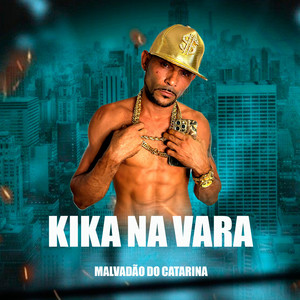Kika na Vara (Explicit)