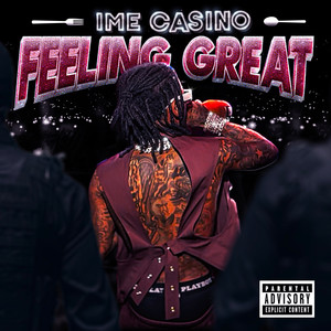 Feeling Great (Explicit)