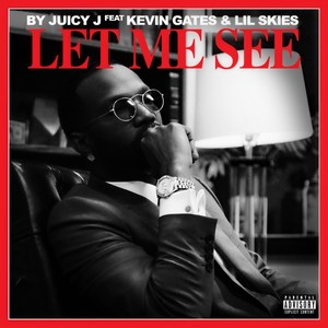 Let Me See (Explicit)