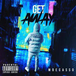 Get Away (Explicit)