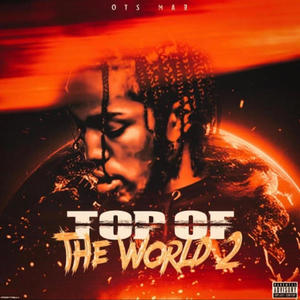 Top of the World 2 (Explicit)