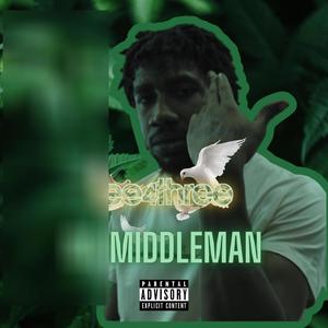 No Middleman (Explicit)