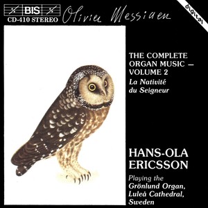 MESSIAEN: Complete Organ Music, Vol. 2