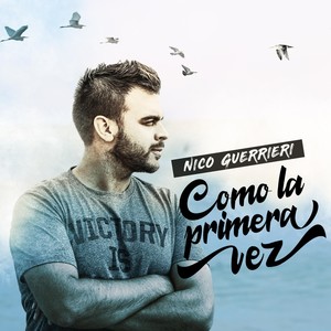 Como la Primera Vez