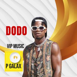 Dodo (feat. P Galax)