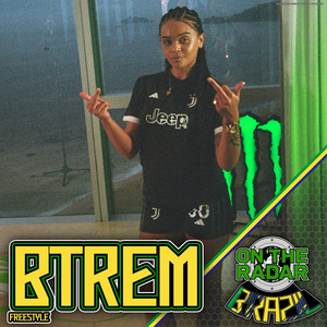 Btrem On The Radar Freestyle