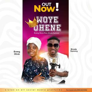 WOYE OHENE (feat. Evang. Olivia)