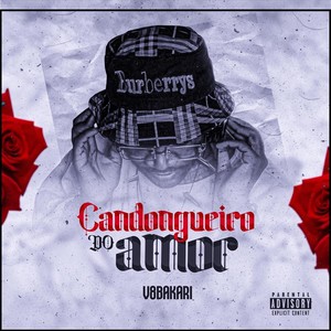 Candongueiro do Amor (Explicit)