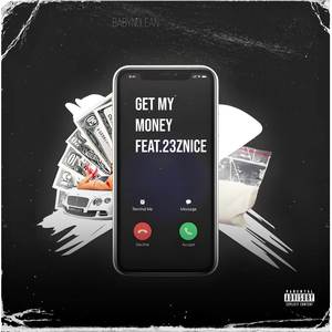 Get My Money (Explicit)