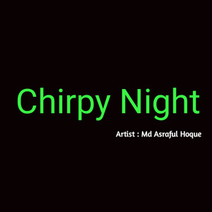 Chirpy Night