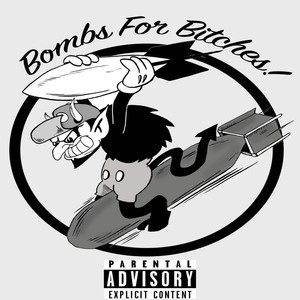 Bombs For *****es