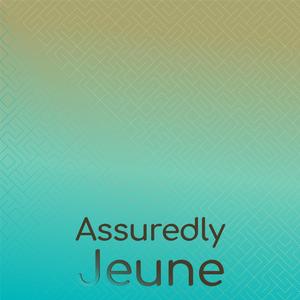 Assuredly Jeune