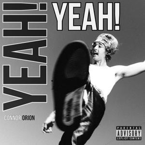 Yeah! Yeah! (Explicit)